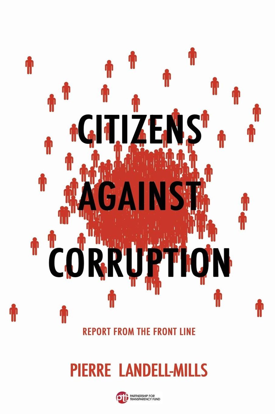 Citizens Against Corruption: Report from the Front Line