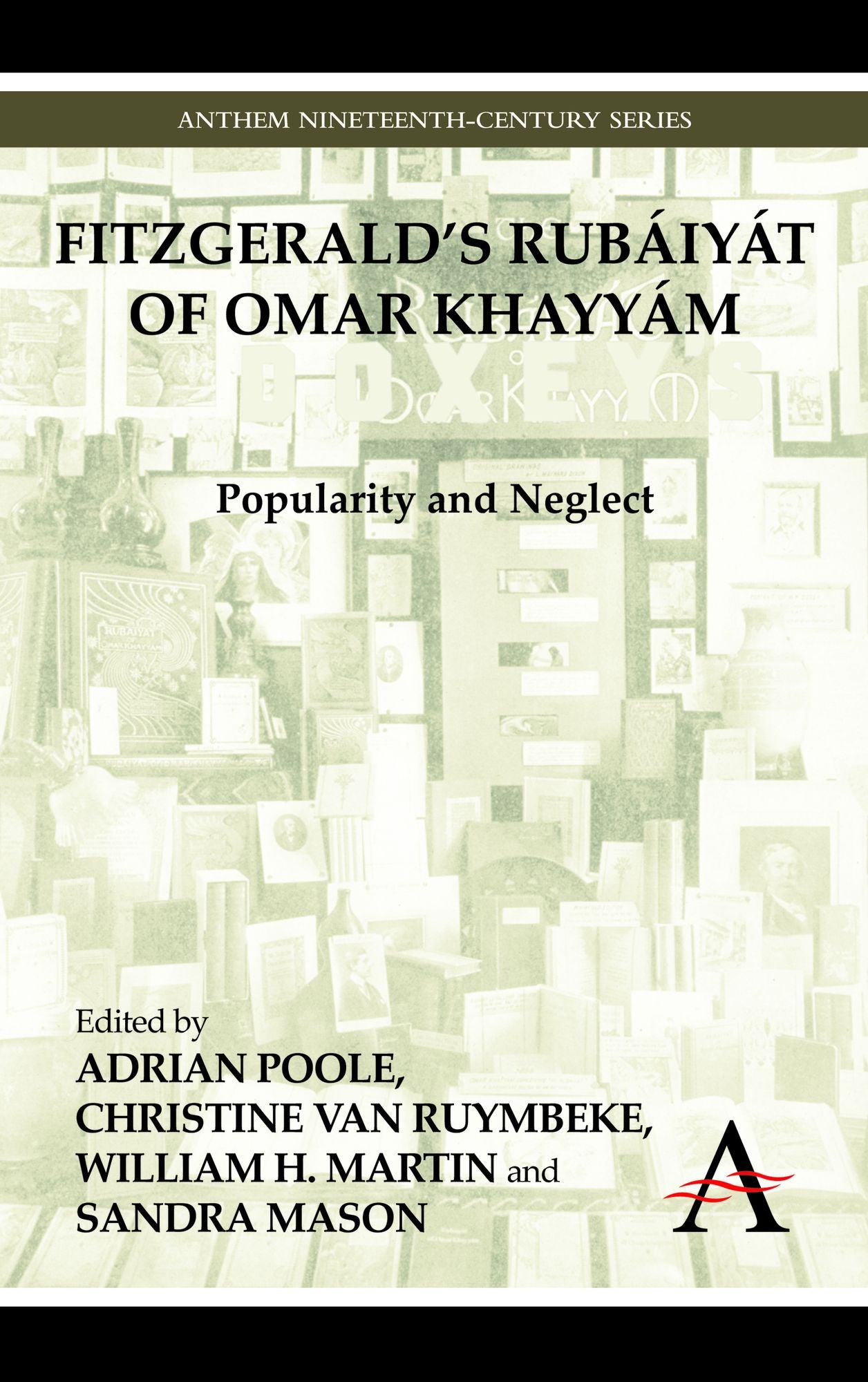 FitzGerald's Rubaiyat of Omar Khayyam: Popularity and Neglect
