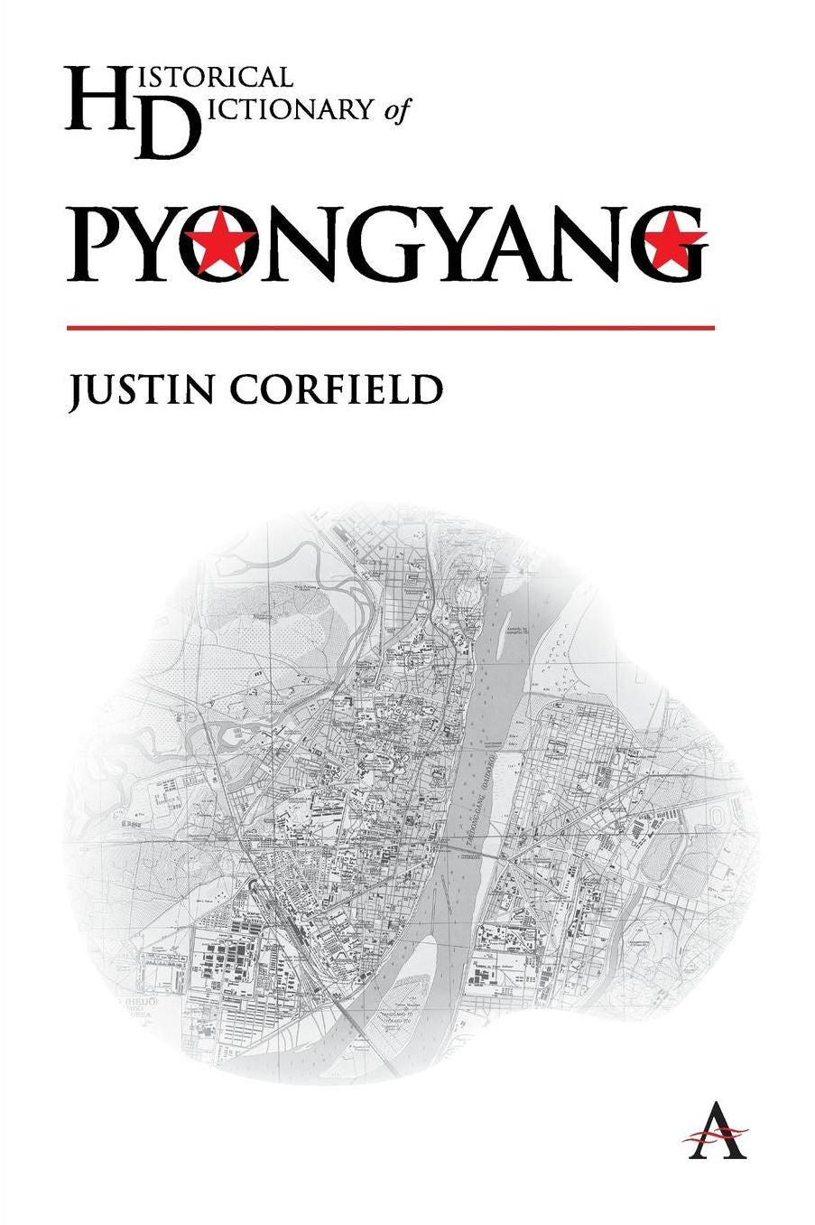 Historical Dictionary of Pyongyang