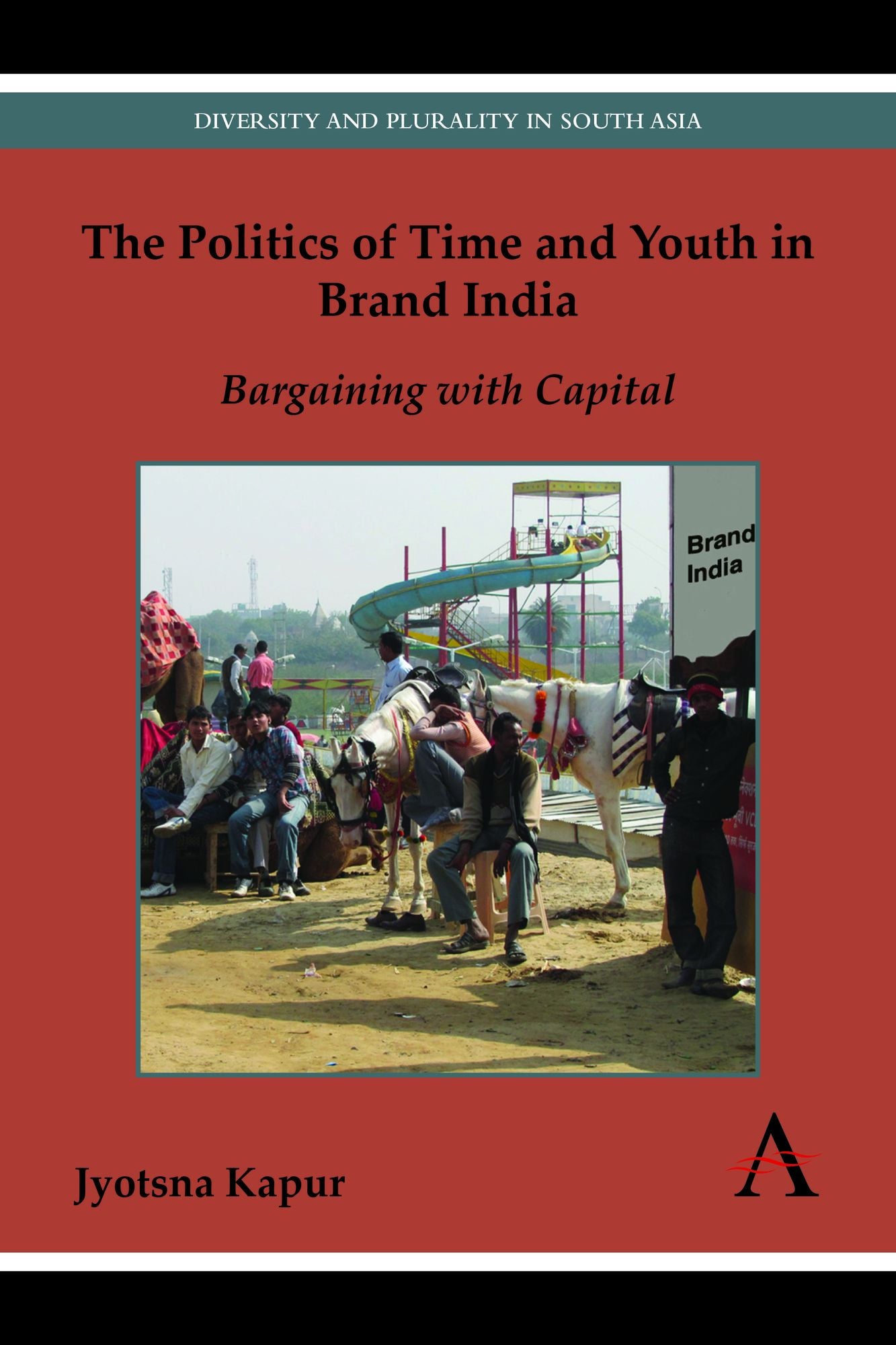 The Politics of Time and Youth in Brand India: Bargaining with Capital