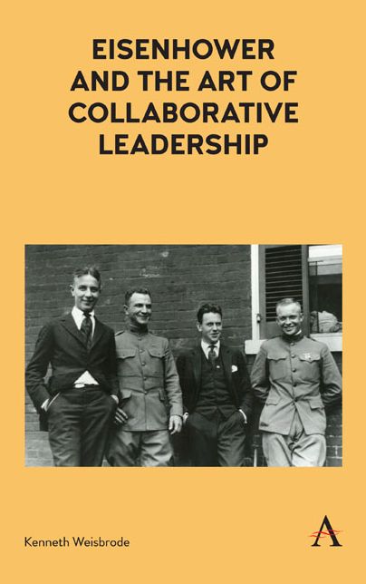 Eisenhower and the Art of Collaborative Leadership