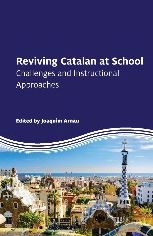 Reviving Catalan at School: Challenges and Instructional Approaches