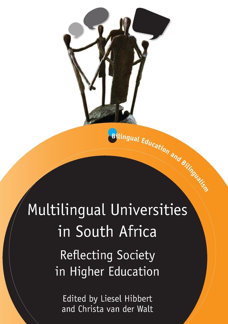 Multilingual Universities in South Africa: Reflecting Society in Higher Education