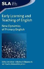 Early Learning and Teaching of English: New Dynamics of Primary English