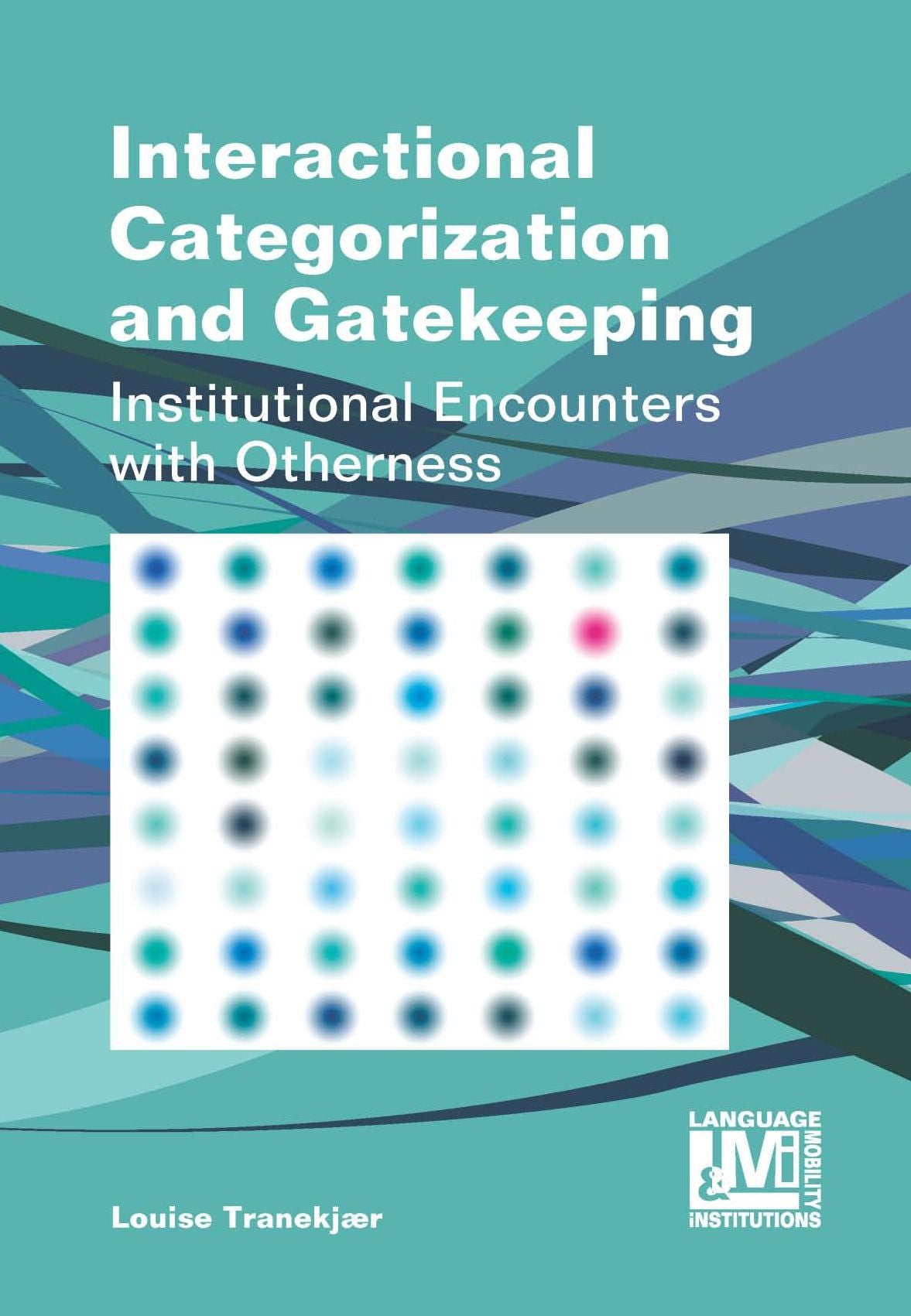 Interactional Categorization and Gatekeeping: Institutional Encounters with Otherness