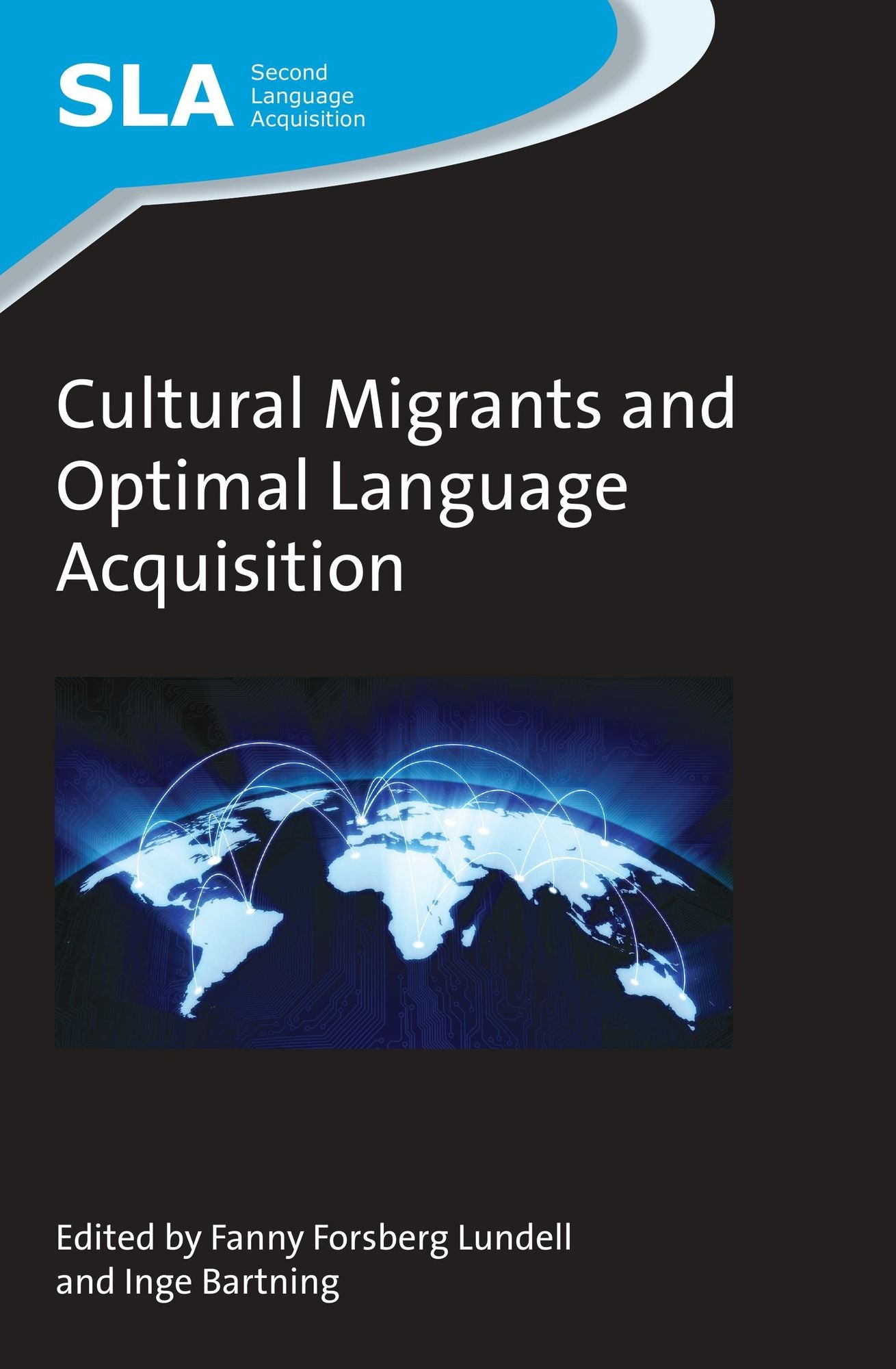 Cultural Migrants and Optimal Language Acquisition
