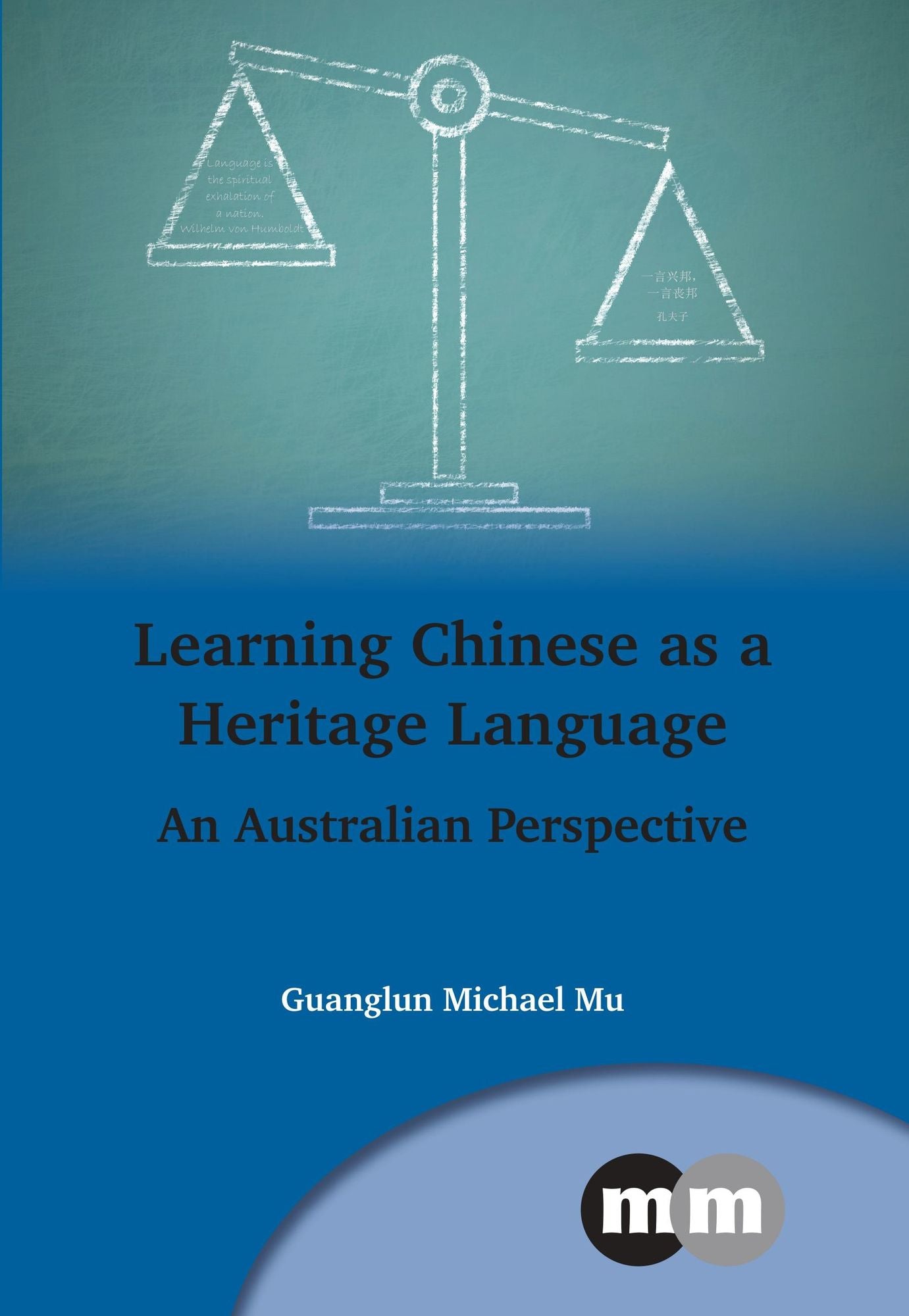 Learning Chinese as a Heritage Language: An Australian Perspective