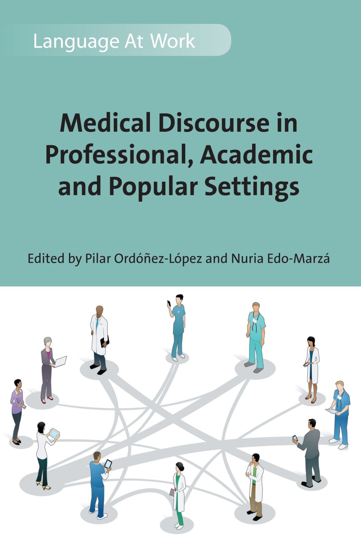 Medical Discourse in Professional, Academic and Popular Settings
