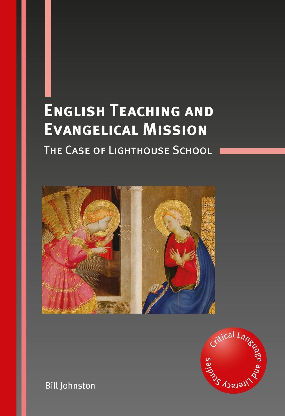 English Teaching and Evangelical Mission: The Case of Lighthouse School