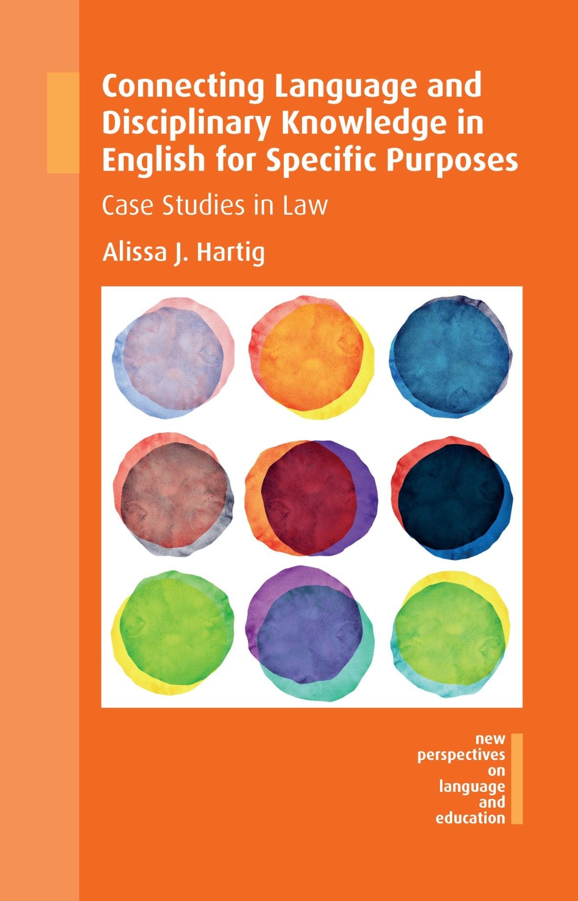 Connecting Language and Disciplinary Knowledge in English for Specific Purposes: Case Studies in Law
