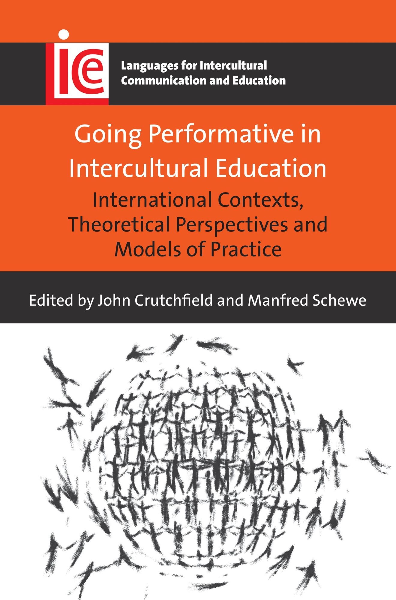 Going Performative in Intercultural Education: International Contexts, Theoretical Perspectives and Models of Practice