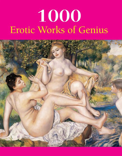 1000 Erotic Works of Gnius