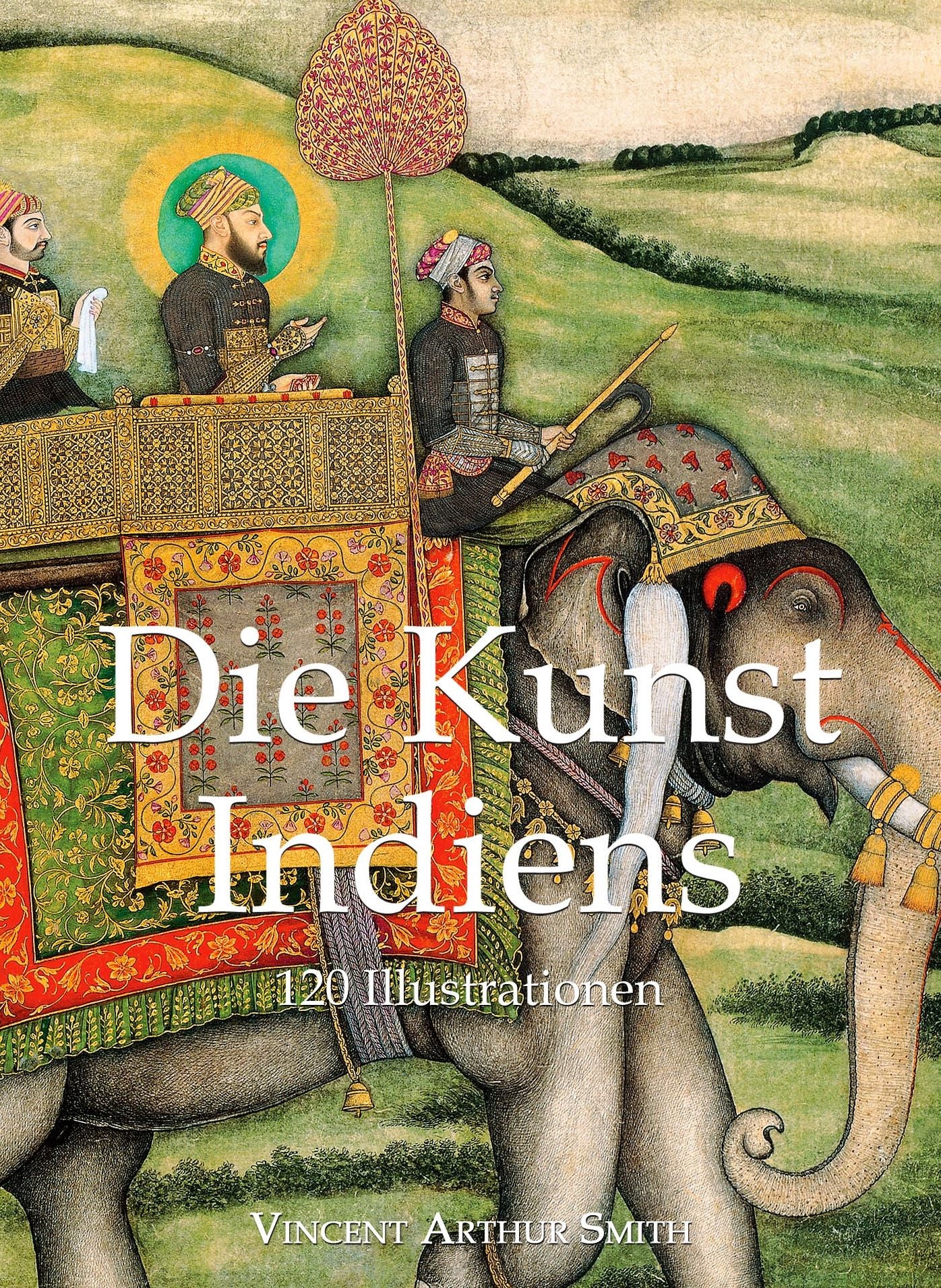Die Kunst Indiens