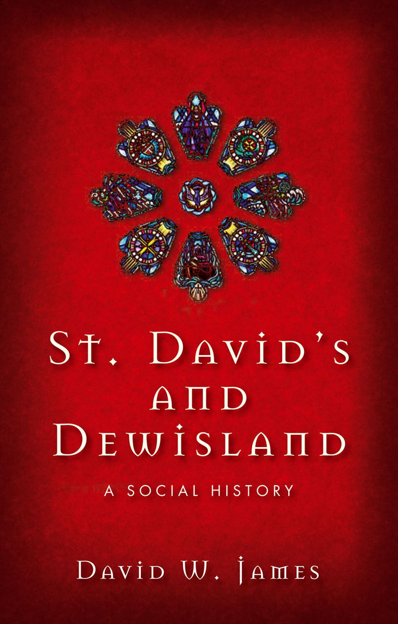 St. David's and Dewisland: A Social History