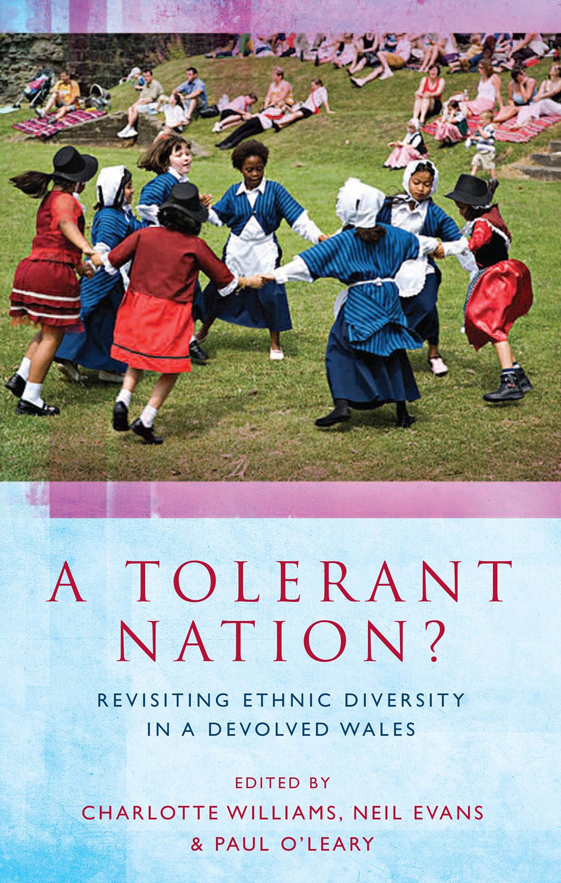 A Tolerant Nation?: Exploring Ethnic Diversity in Wales