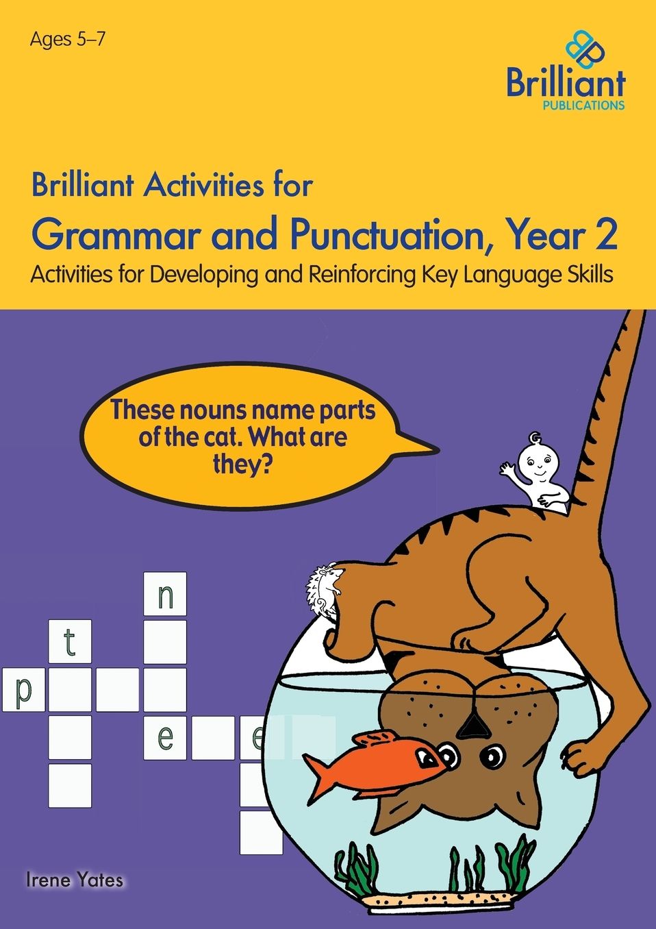 Brilliant Activities for Grammar and Punctuation, Year 2: Activities for Developing Key Language Skills