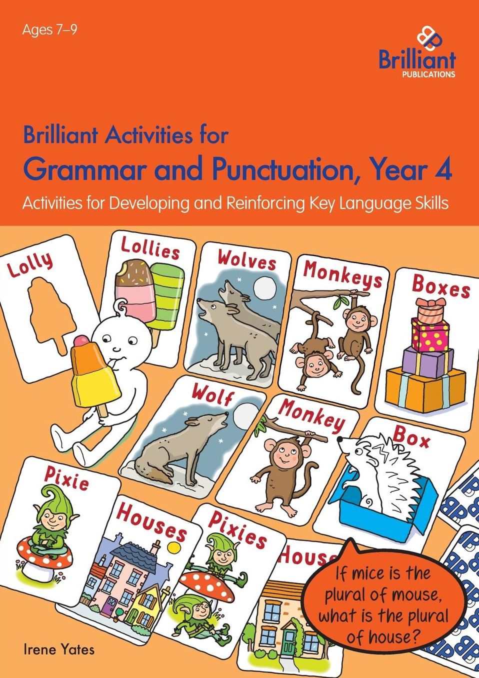 Brilliant Activities for Grammar and Punctuation, Year 4: Activities for Developing and Reinforcing Key Language Skills