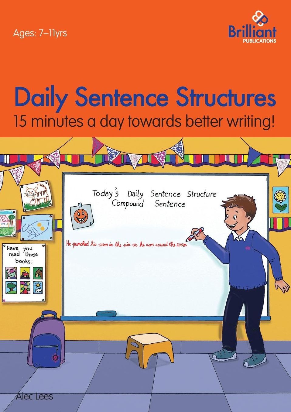 Daily Sentence Structures: 15 Minutes a Day Towards Better Writing!