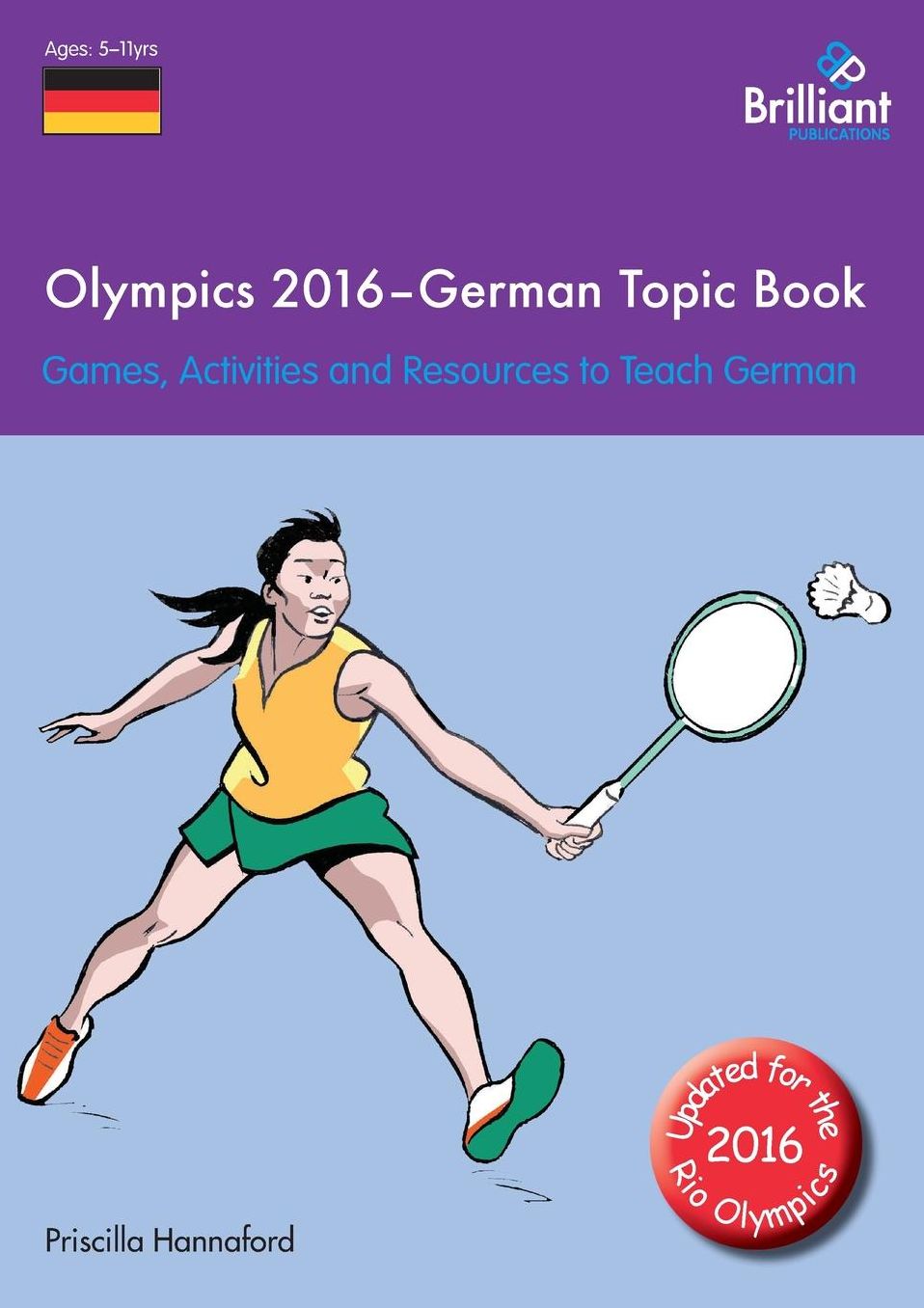 Olympics 2016 - German Topic Book: Games, Activities and Resources to Teach German