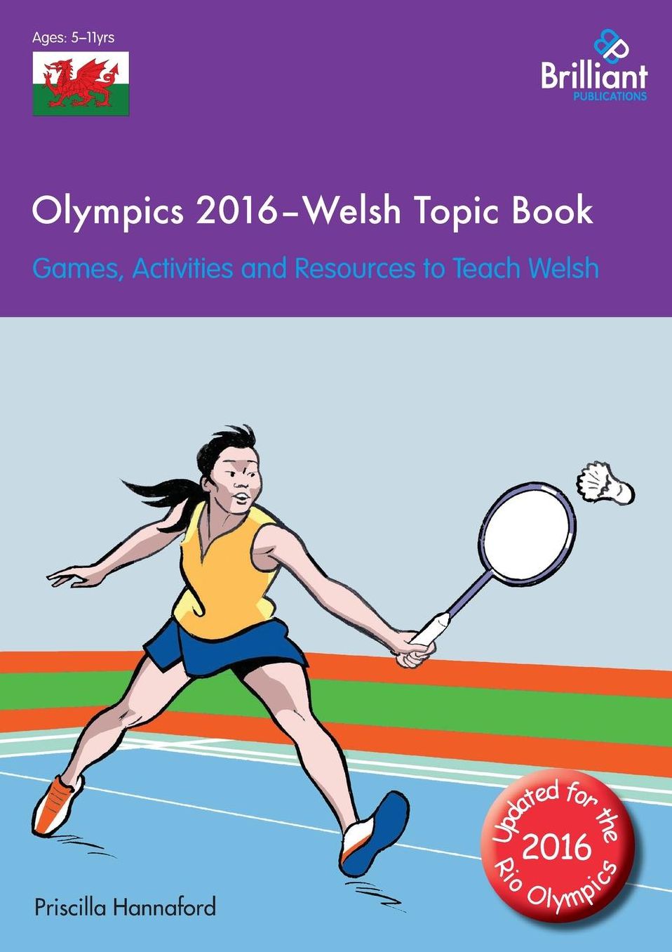 Olympics 2016 - Welsh Topic Book: Games, Activities and Resources to Teach Welsh