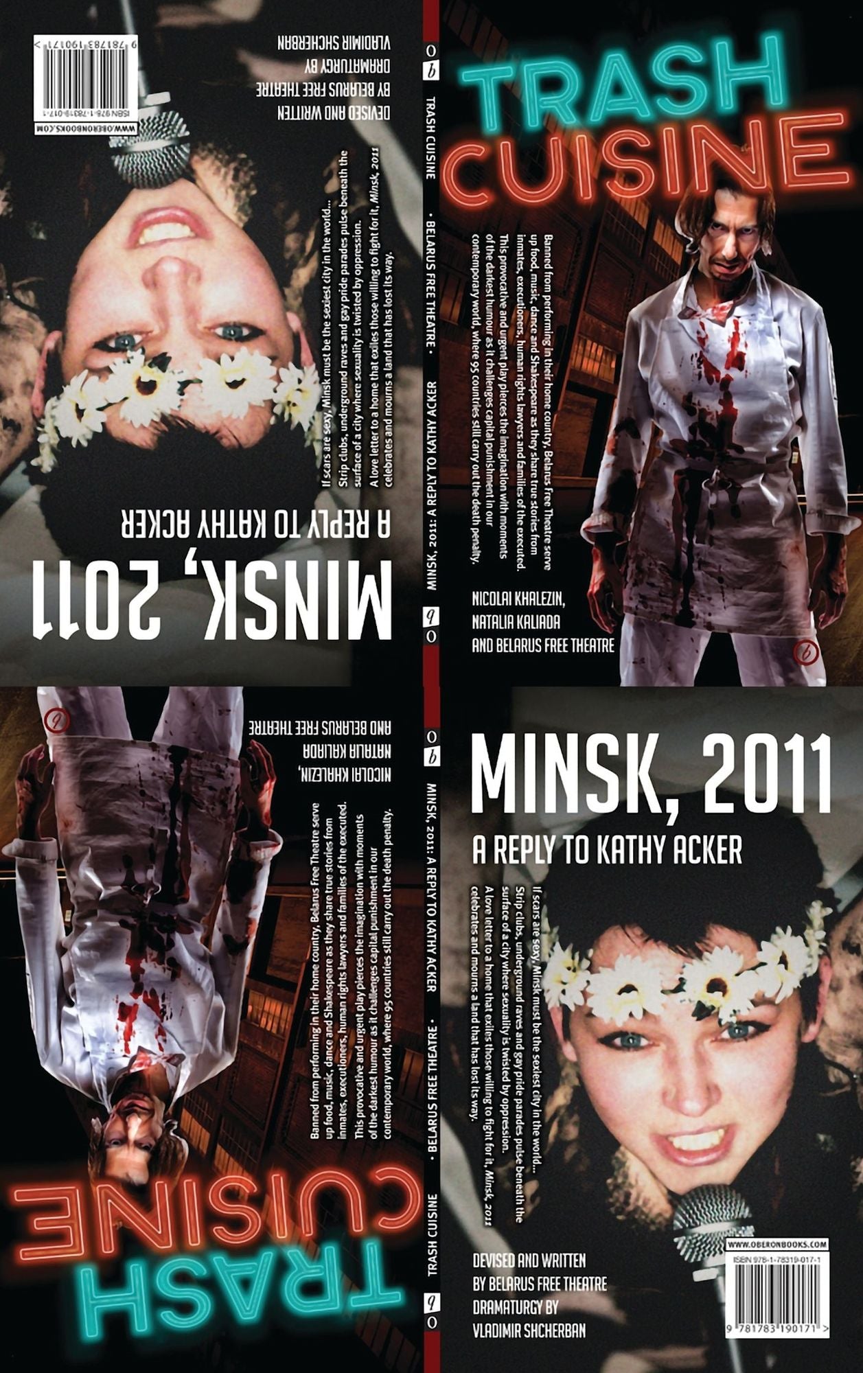 Trash Cuisine and Minsk 2011
