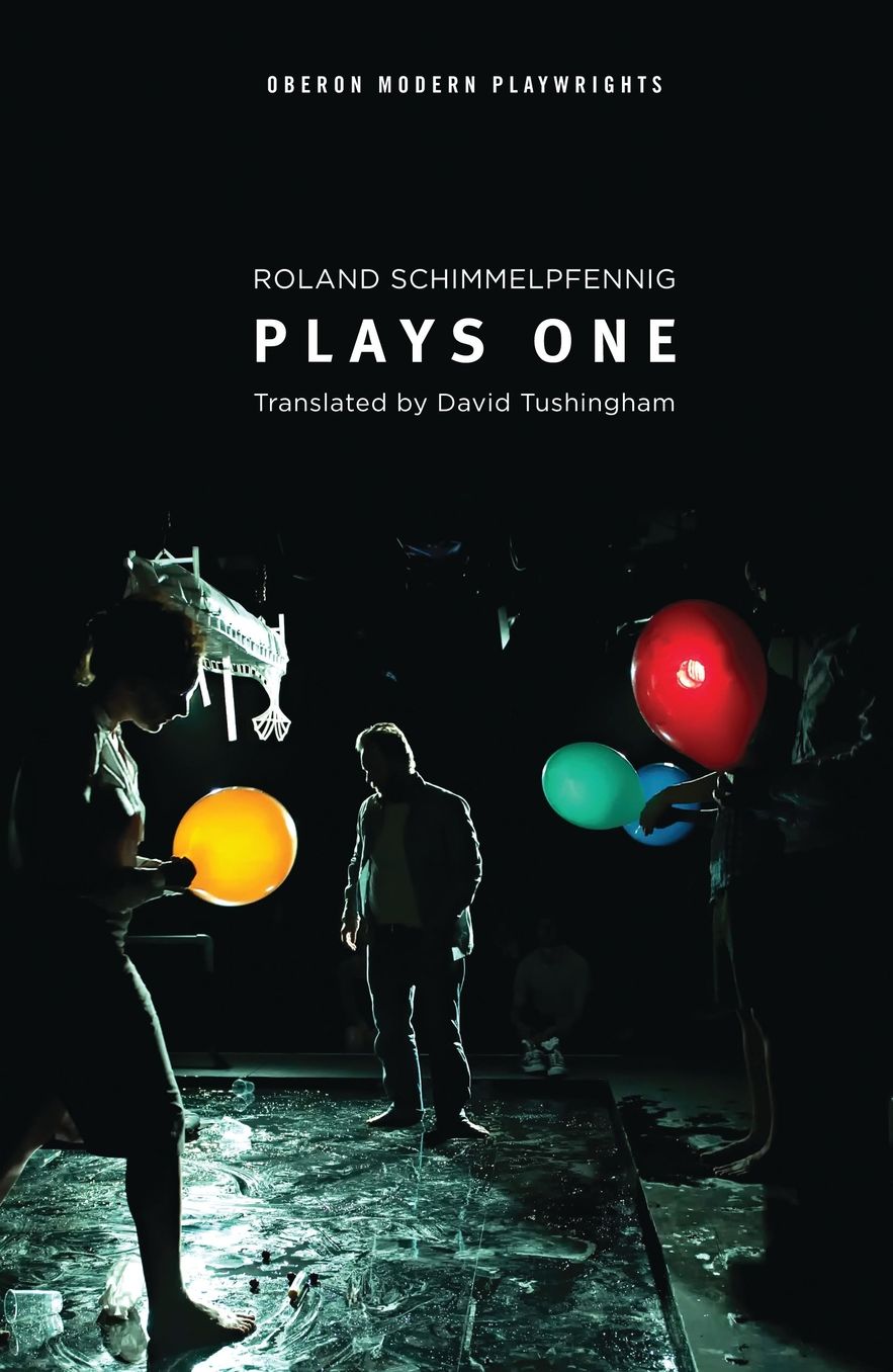 Roland Schimmelpfennig: Plays One