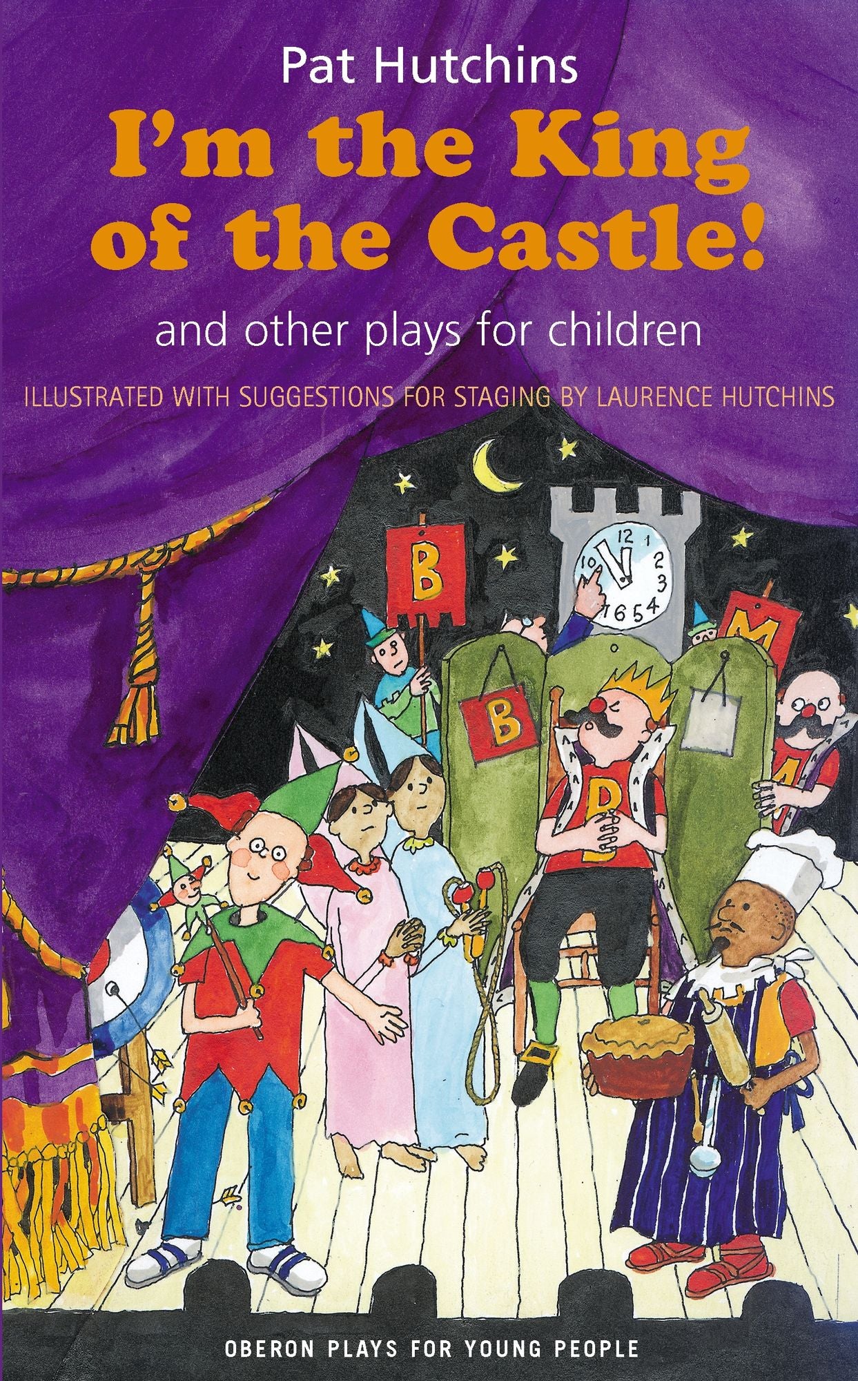 I'm the King of the Castle!: And Other Plays for Children