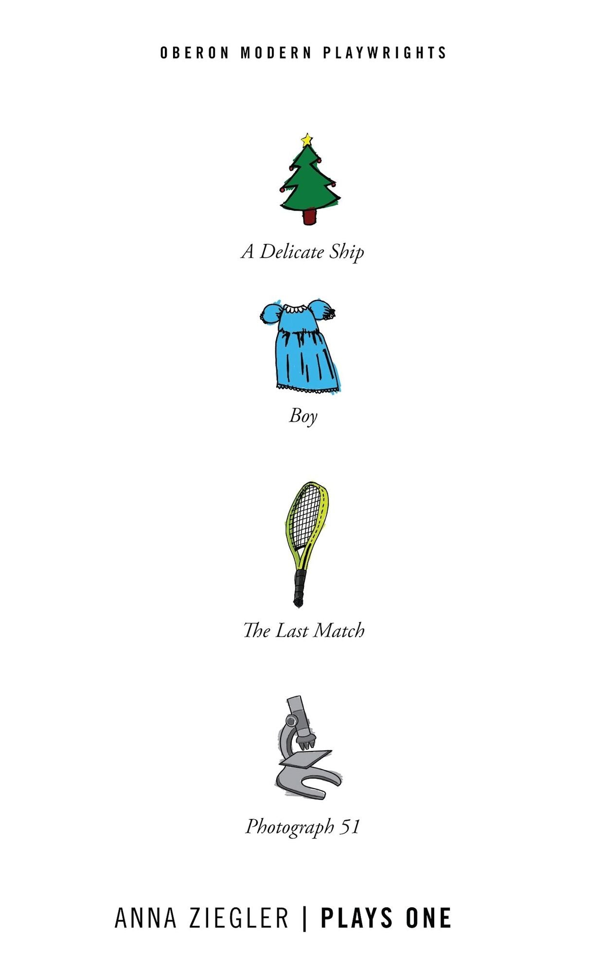 Anna Ziegler: Plays One