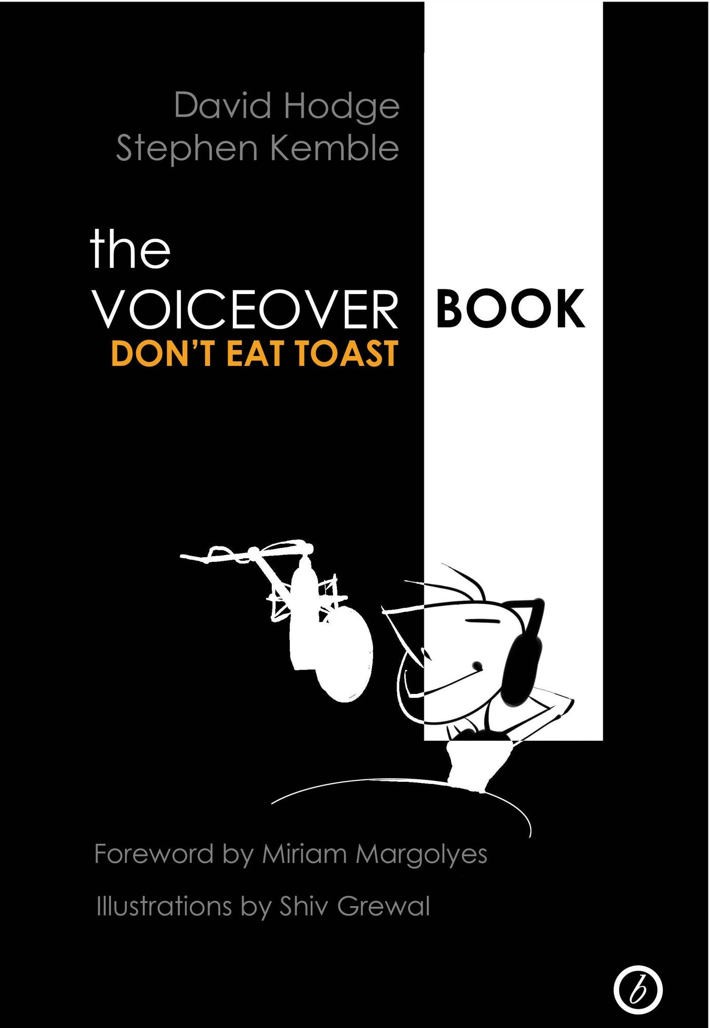 The VoiceOver Book: Don't Eat Toast