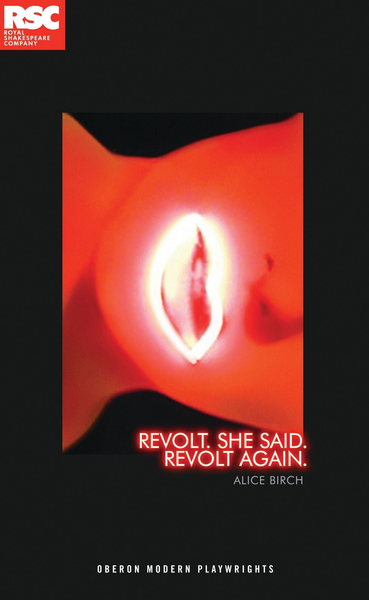 Revolt. She said. Revolt again.