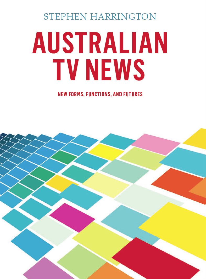 Australian TV News: New Forms, Functions, and Futures