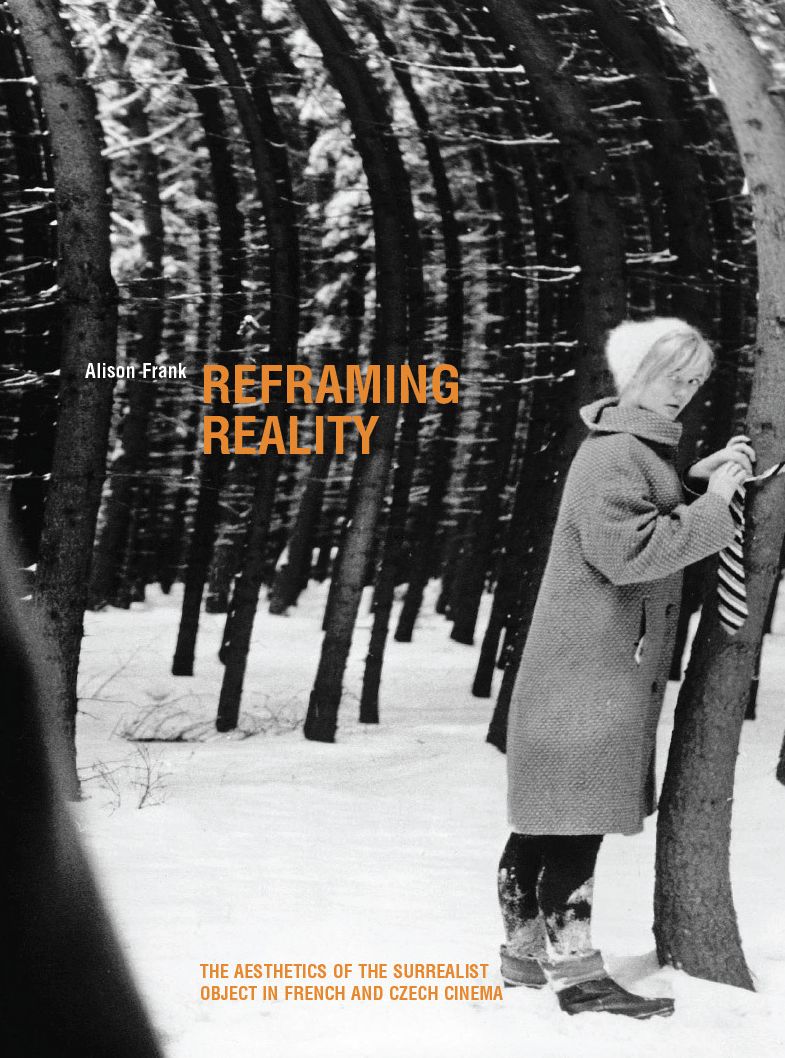 Reframing Reality: The Aesthetics of the Surrealist Object in French and Czech Cinema