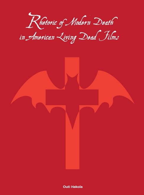 Rhetoric of Modern Death in American Living Dead Films