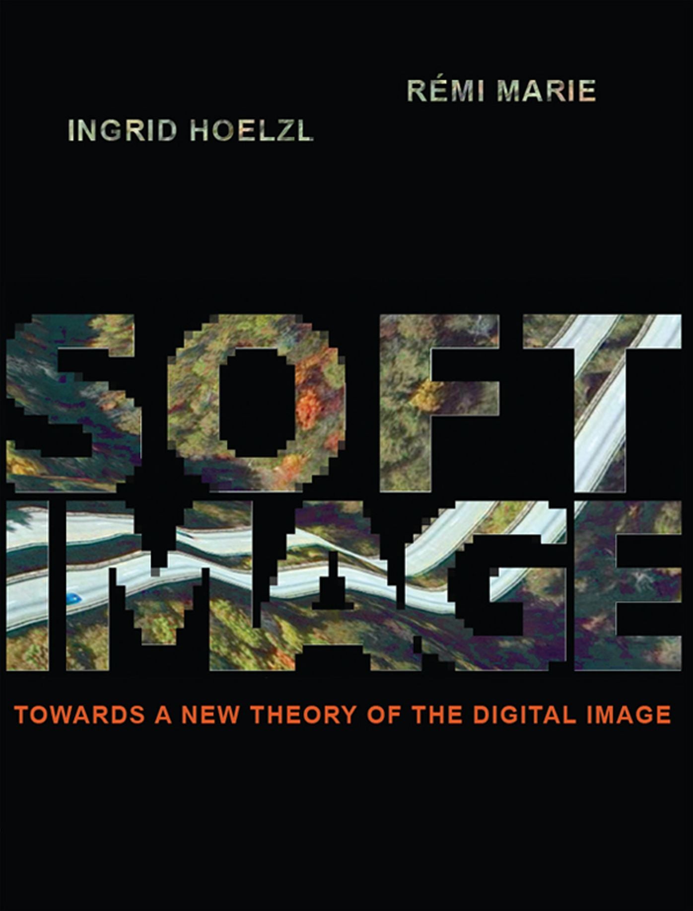 Softimage: Towards a New Theory of the Digital Image