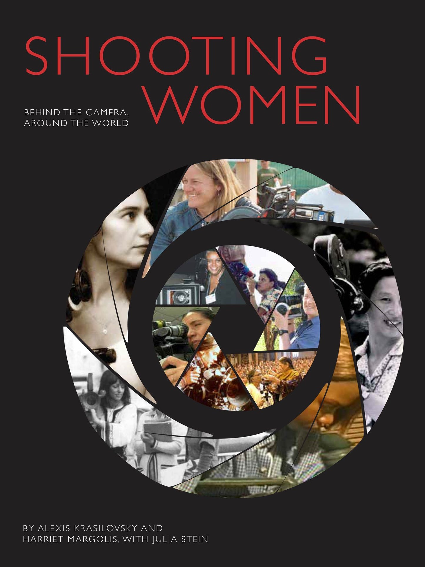 Shooting Women: Behind the Camera, Around the World