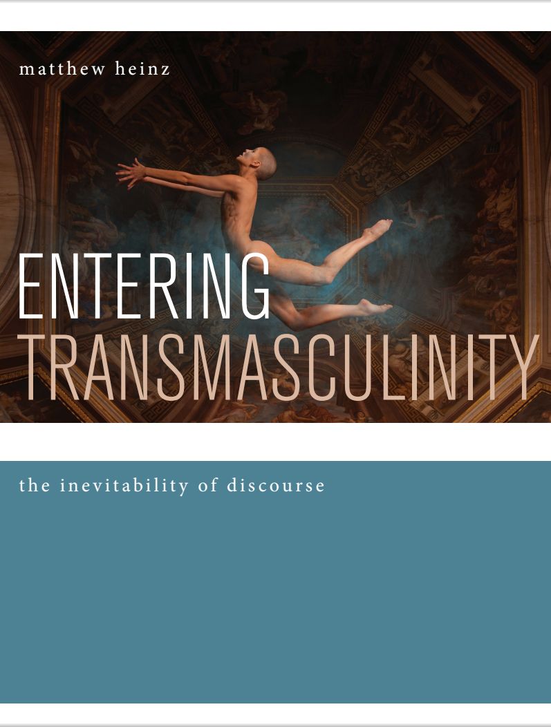 Entering Transmasculinity: The Inevitability of Discourse