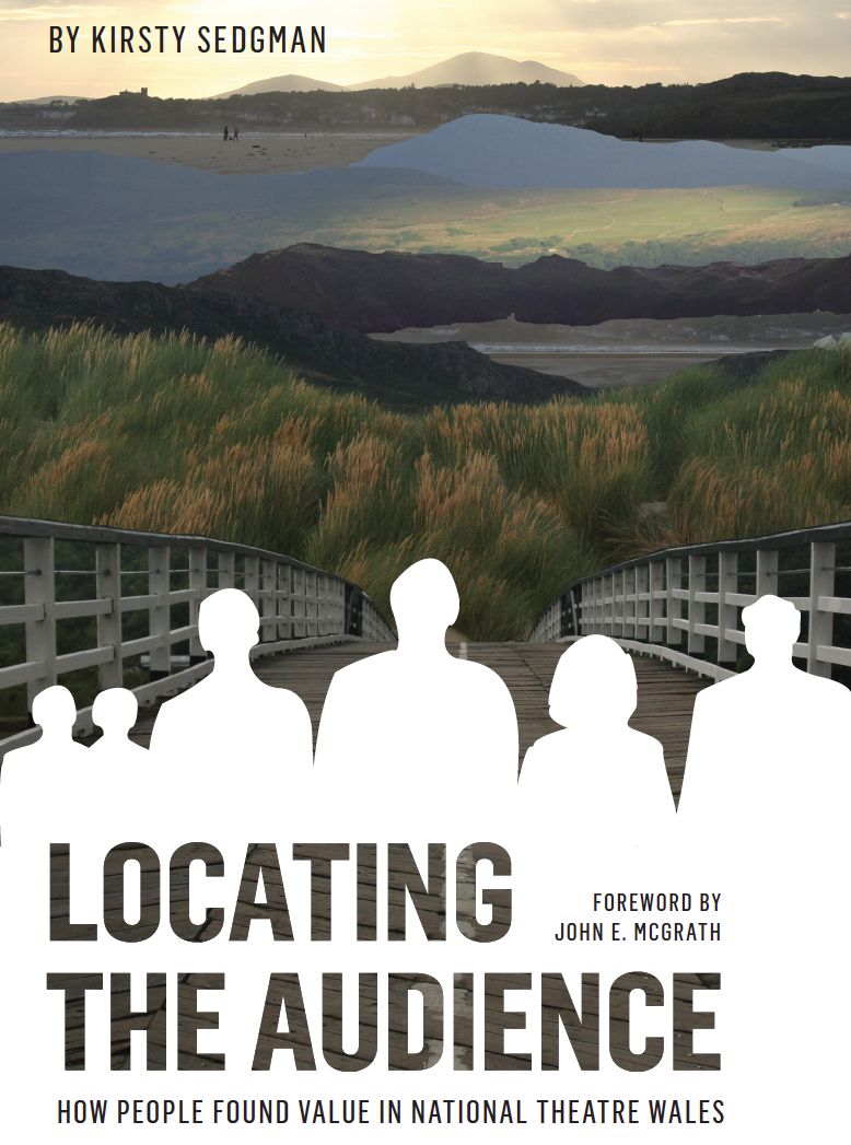 Locating the Audience: How People Found Value in National Theatre Wales