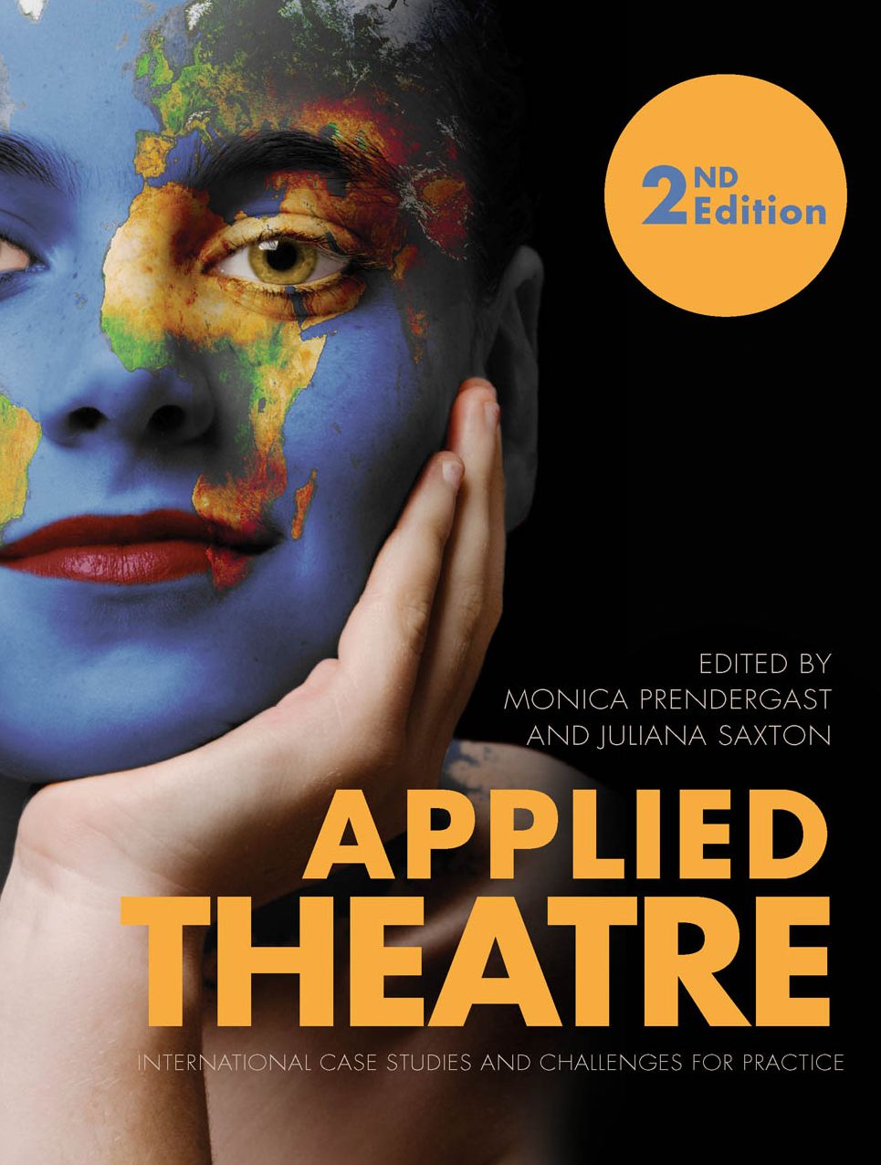 Applied Theatre: International Case Studies and Challenges for Practice
