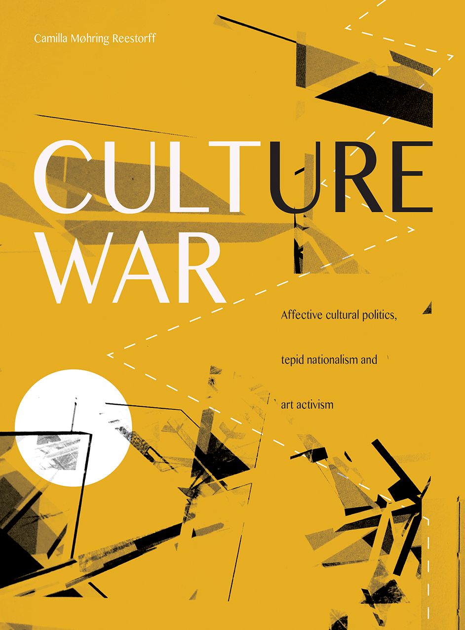 Culture War: Affective Cultural Politics, Tepid Nationalism, and Art Activism
