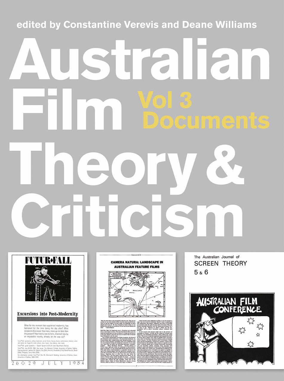 Australian Film Theory and Criticism Vol 3