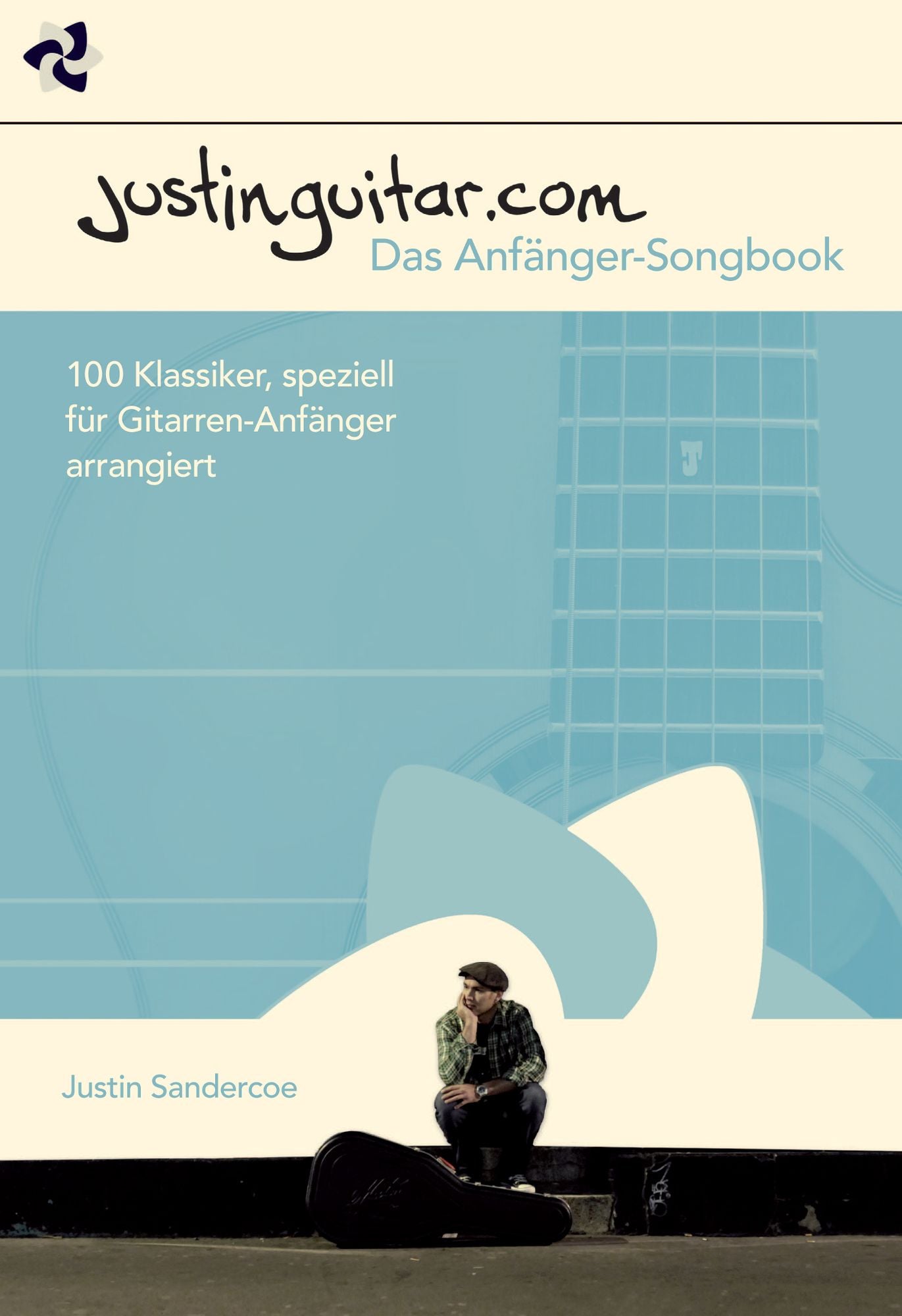 Justinguitar.com Das Anfänger-Songbook