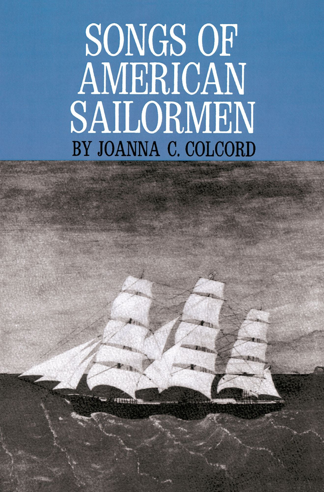 Songs of American Sailormen