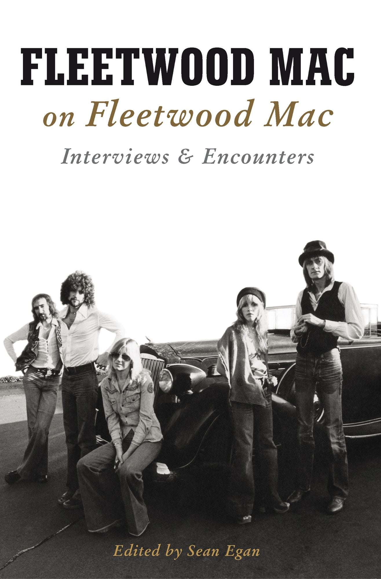 Fleetwood Mac on Fleetwood Mac: Interviews and Encounters