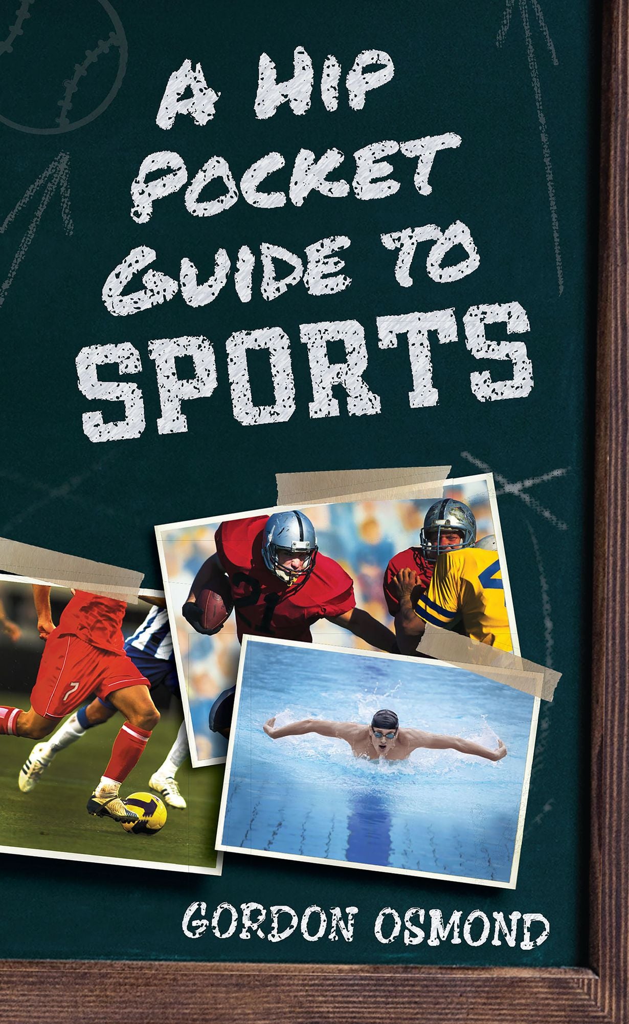 A Hip Pocket Guide to Sports
