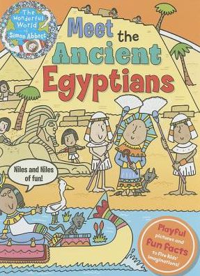 Meet the Ancient Egyptians: Niles and Niles of Fun