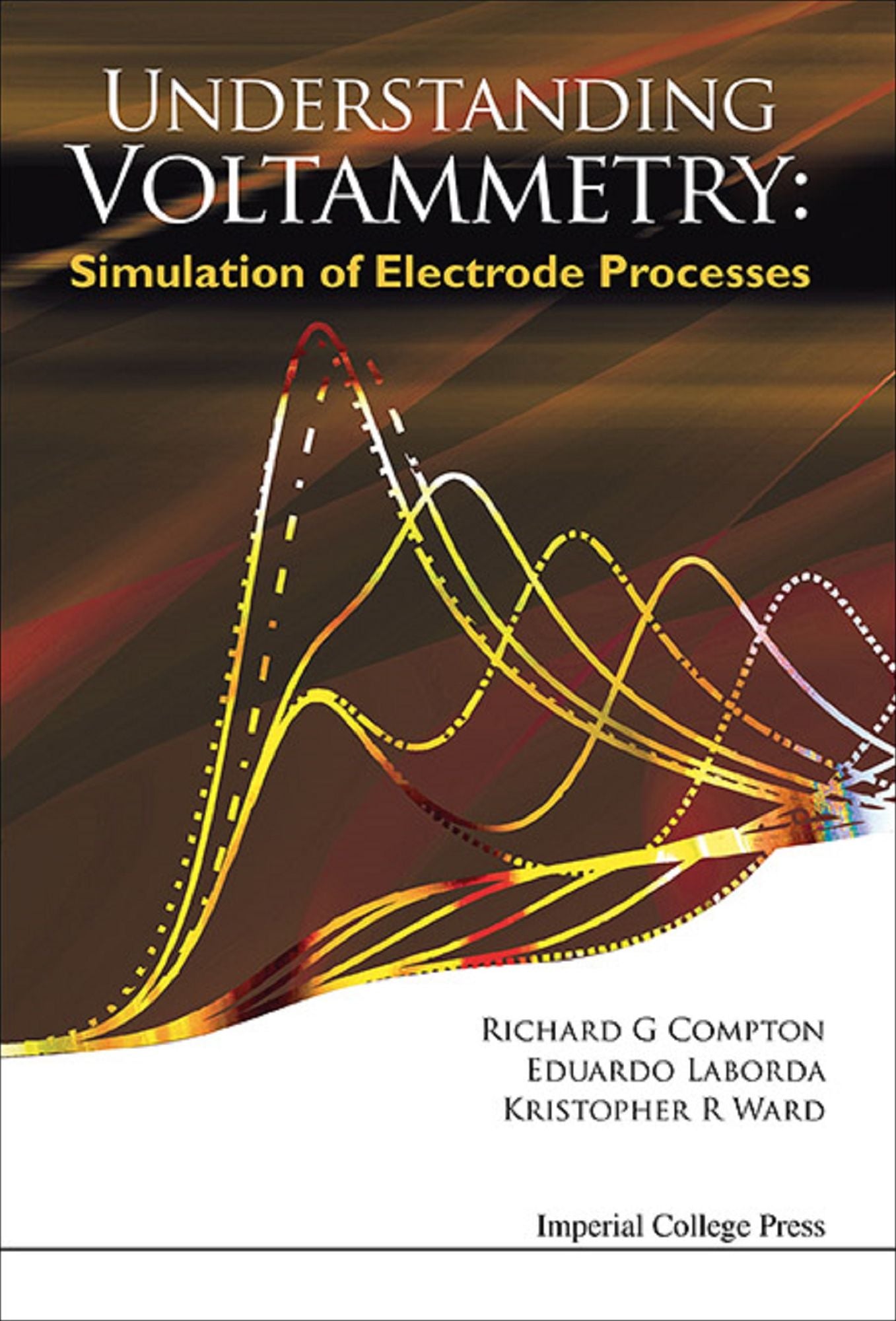 Understanding Voltammetry: Simulation Of Electrode Processes: Simulation of Electrode Processes