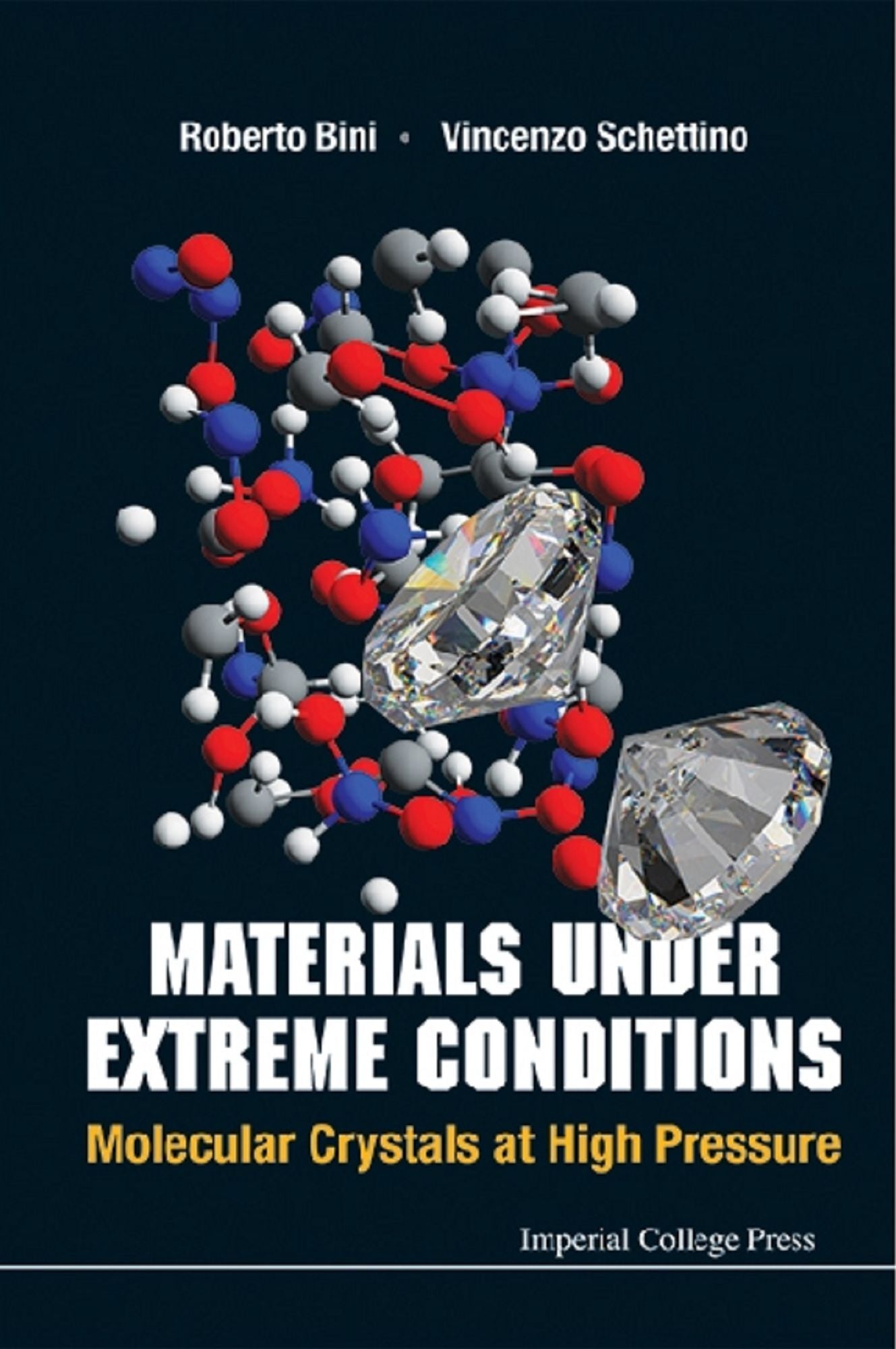 Materials Under Extreme Conditions: Molecular Crystals At High Pressure: Molecular Crystals at High Pressure