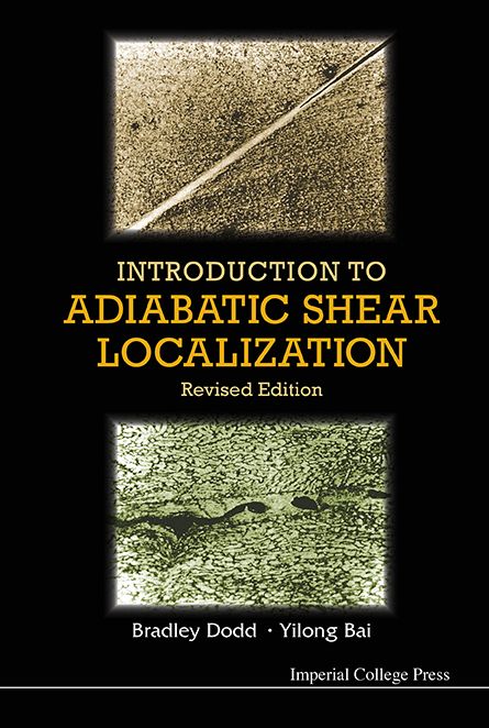 Introduction to Adiabatic Shear Localization: (Revised Edition)