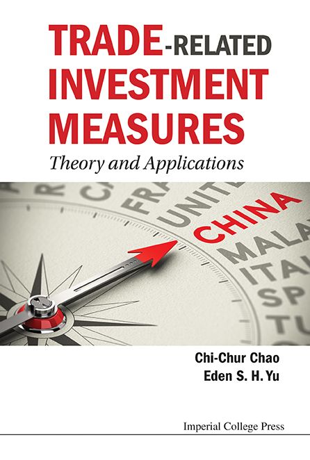 Trade-related Investment Measures: Theory And Applications