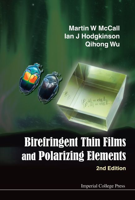 Birefringent Thin Films And Polarizing Elements (2Nd Edition)